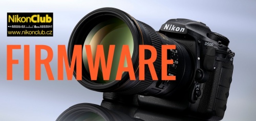 Nový firmware fotoaparátu Nikon D500 opravuje chyby objektivů a SnapBridge