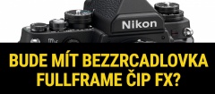 Bude mít bezzrcadlovka nikon fullframe čip FX?